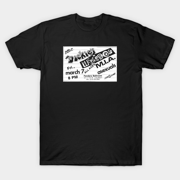 Dickies Weirdos MIA & Asexuals @Fenders T-Shirt by EvanRude